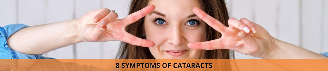 8 SYMPTOMS OF CATARACTS
