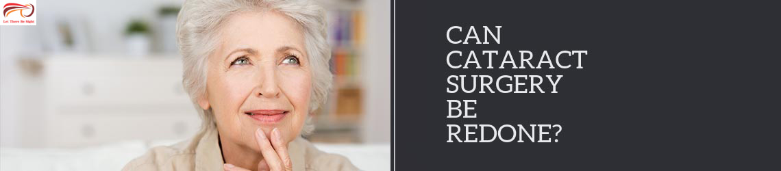 Can Cataract Surgery Be Redone?