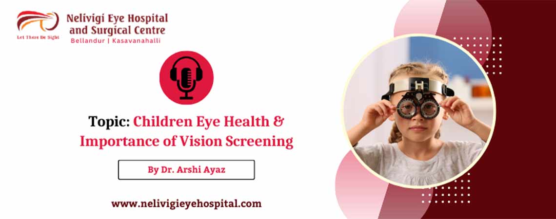Children Eye Health & Importance of Vision Screening